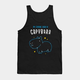 Capybara is my zodiac sign Tank Top